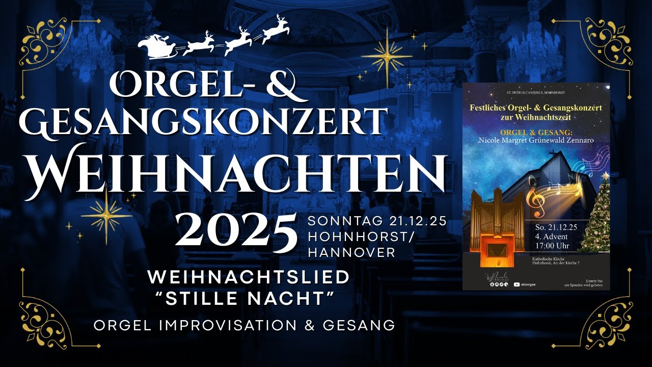 Weihnachtskonzert 2025 | Stille Nacht, Heilige Nacht | Franz X. Gruber | Orgelimprovisation & Gesang