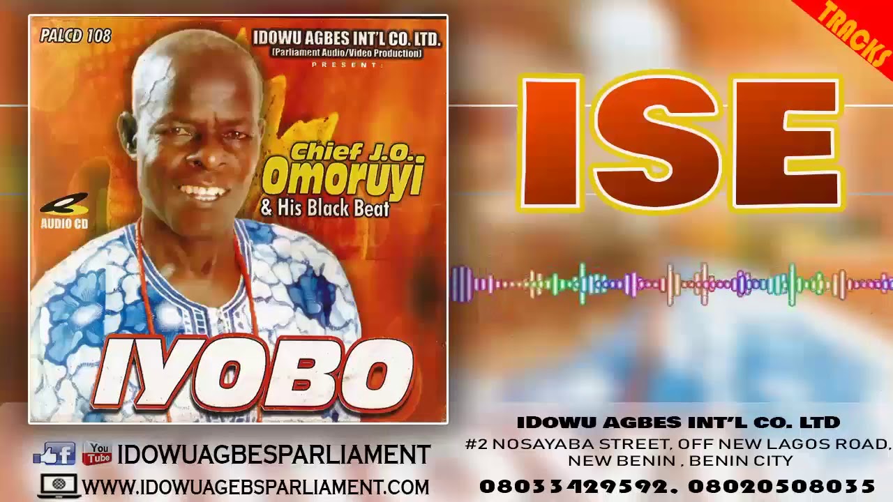 BENIN MUSIC:- Chief J Omoruyi - ISE (Prod. By IdowuAgbesParliament)