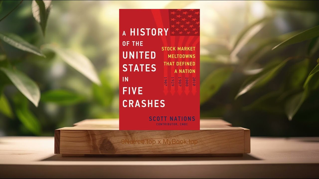 [Review] A History of the United States in Five Crashes (Scott Nations) Summarized
