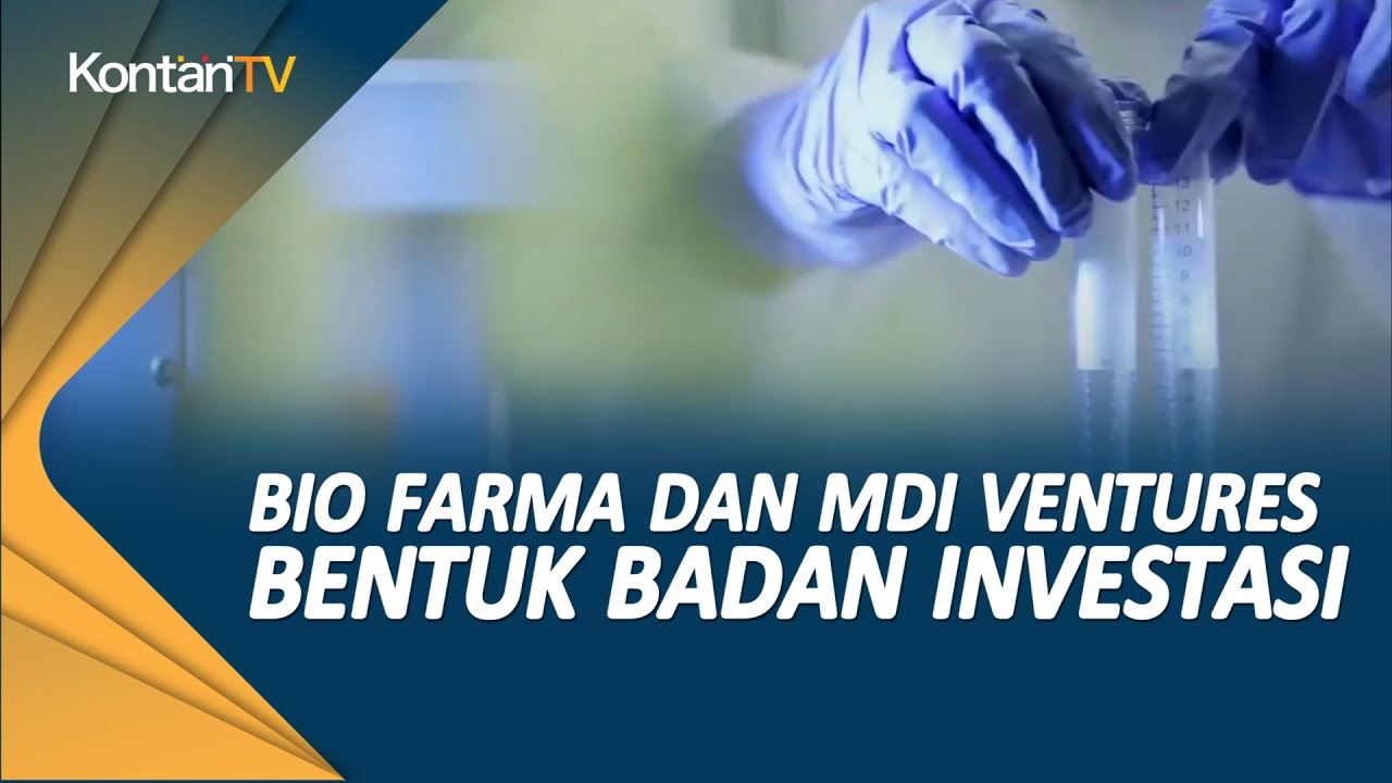 Bio Farma dan MDI Ventures Bentuk Badan Investasi