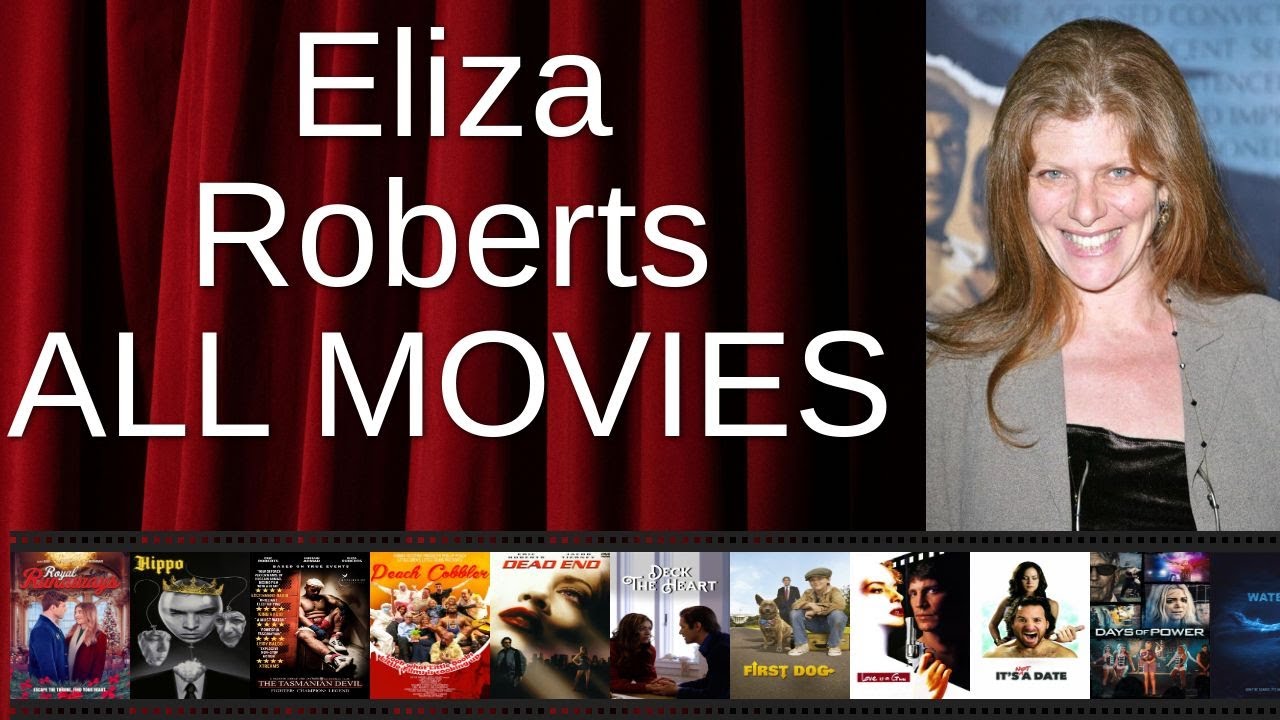 ALL Eliza Roberts Movies Ranked by Score (Critics + Fans)