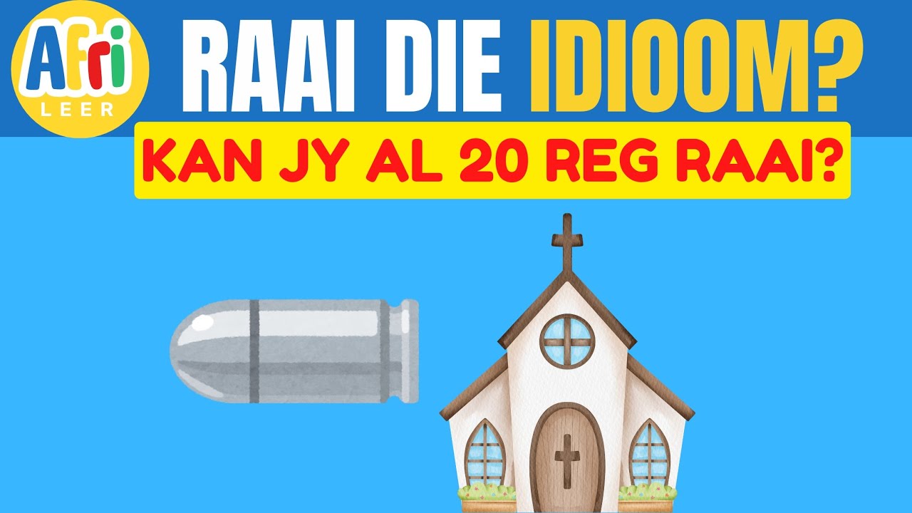 Kan jy al 20 die Afrikaanse Idiome Reg Raai?🤔🇿🇦  Afrikaanse Vasvra!