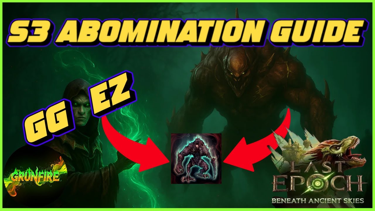 Last Epoch S3 Abomination Build Guide – One Minion to Rule Them All (Projectile Madness)