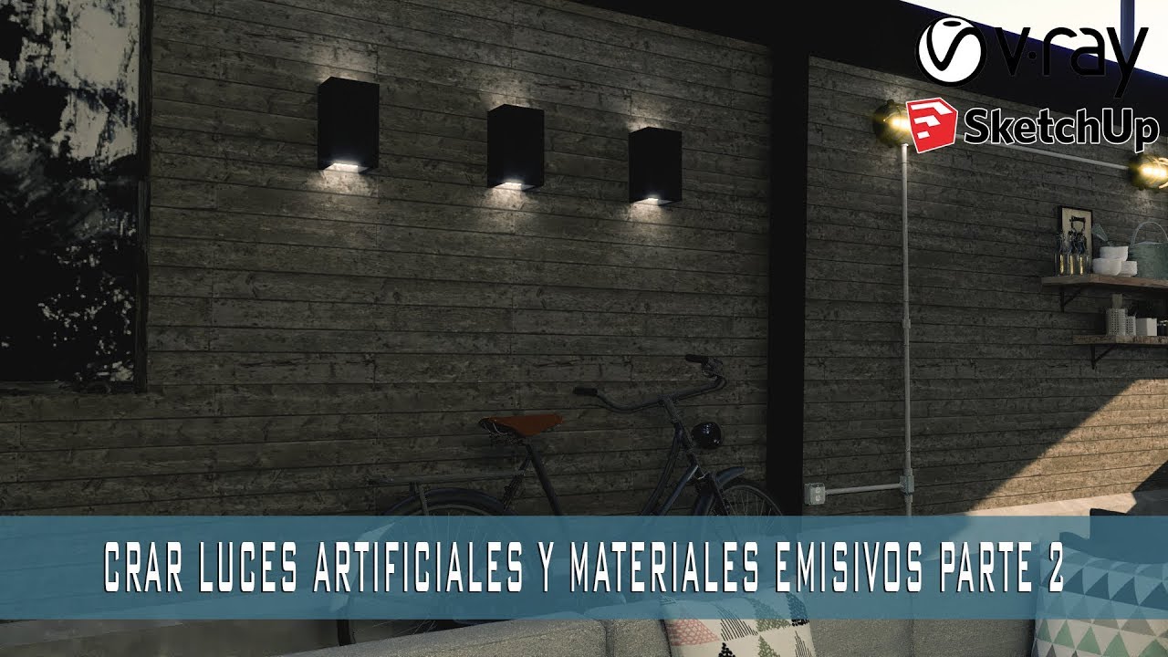 VRAY NEXT SKETCHUP - IES LIGHT - MATERIAL EMISIVO - SPOT LIGHT PARTE 2