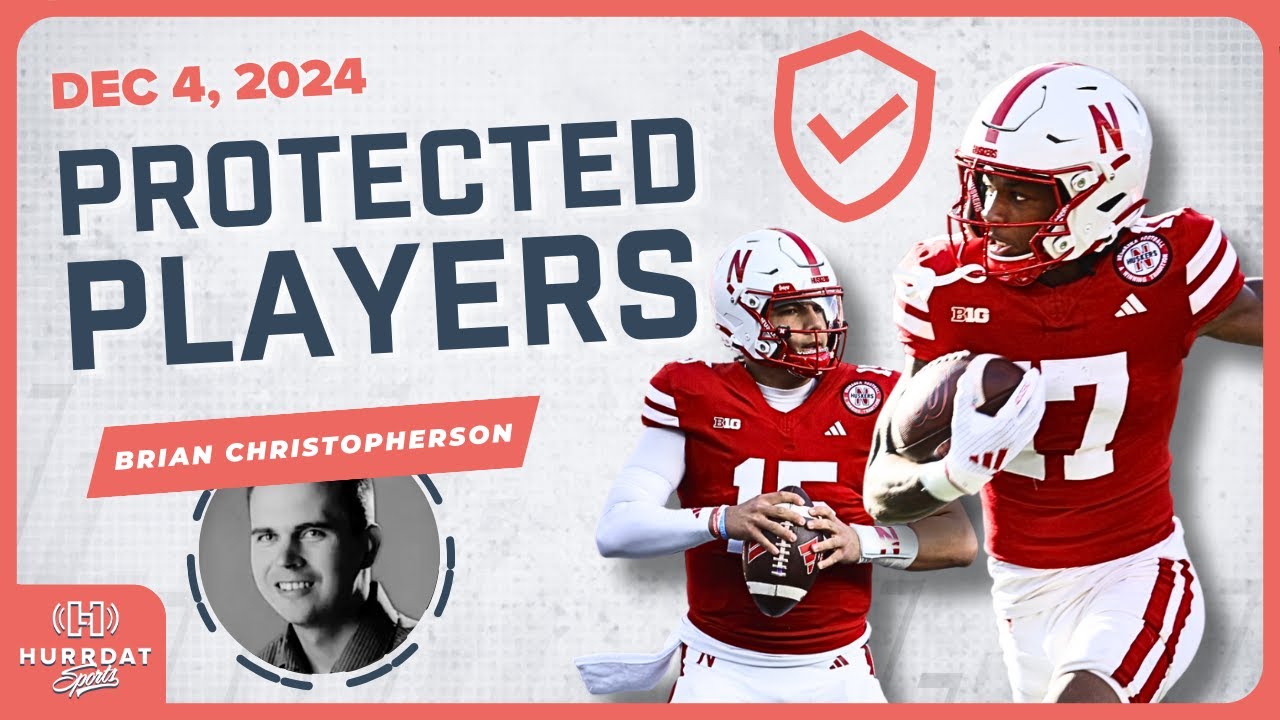 Rising Stars Nebraska Football MUST PROTECT with Brian Christopherson | Hurrdat Sports Radio