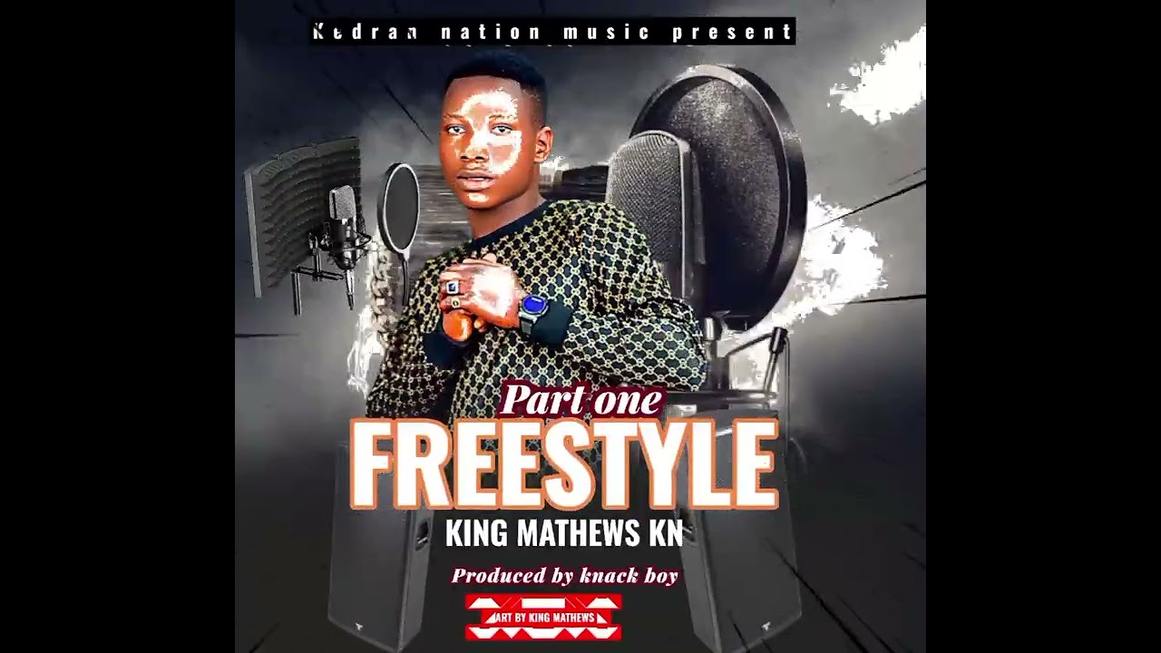 King Mathews kn freestyle part one [official music audio prod by knack boy 