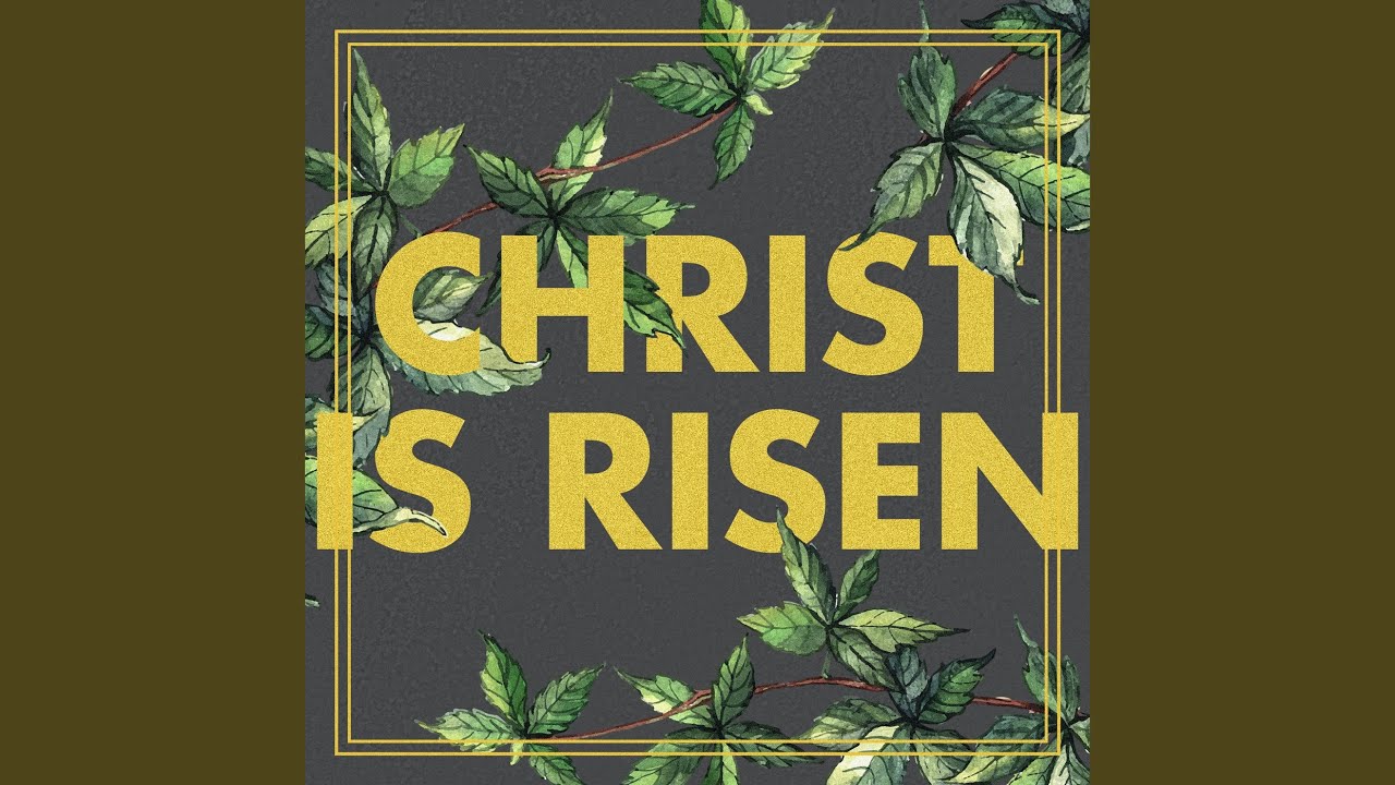 Christ Is Risen