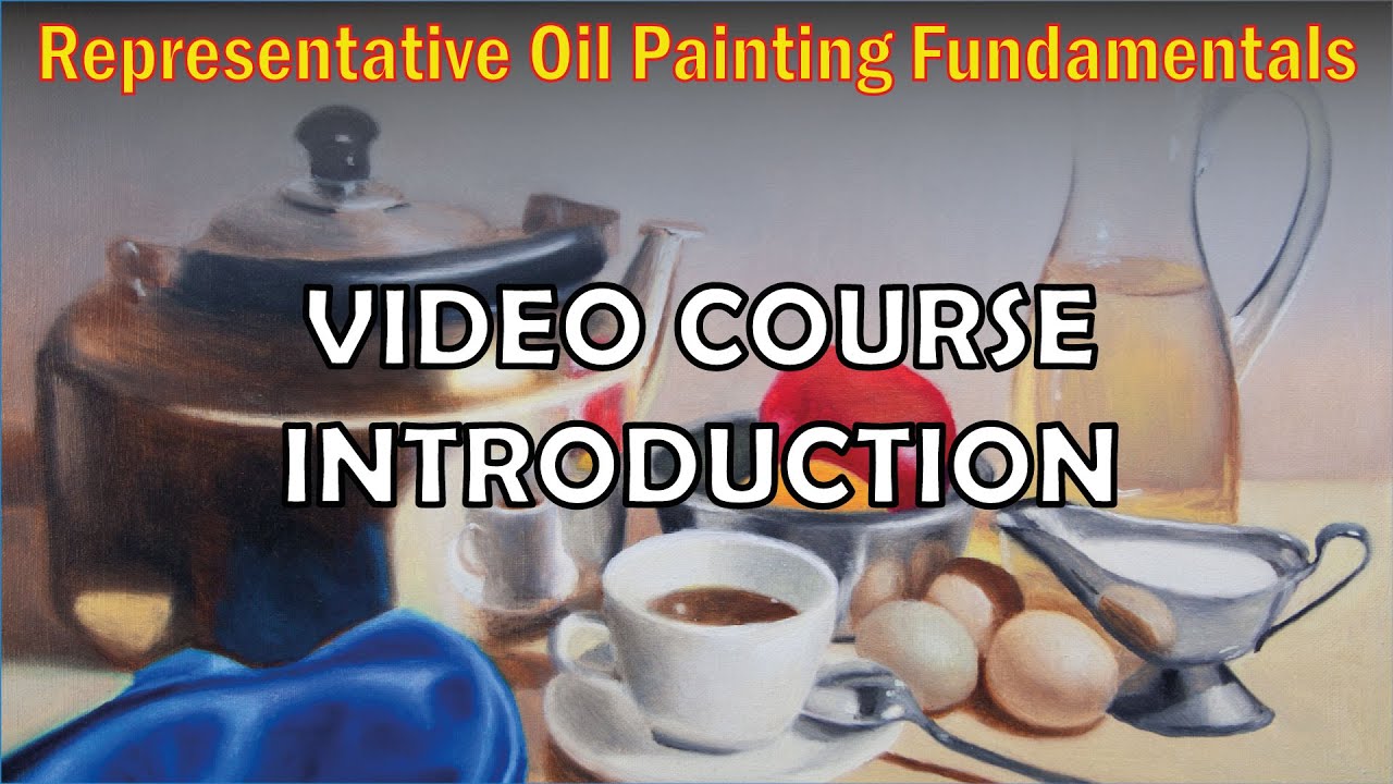 1-1  Course Introduction - Free Oil Painting Video Course