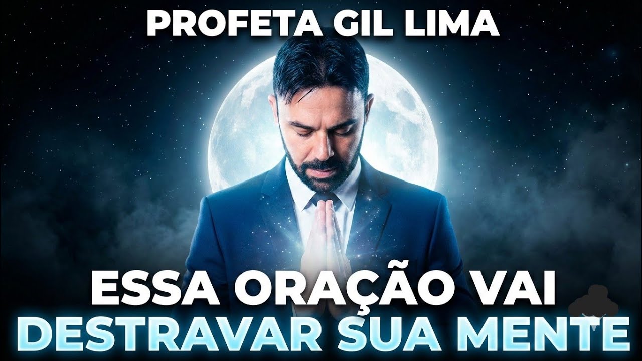 Sua Mente Está Travada? Use Estas 4 Chaves para se Libertar do Medo. (03) @PROFETAGILLIMA