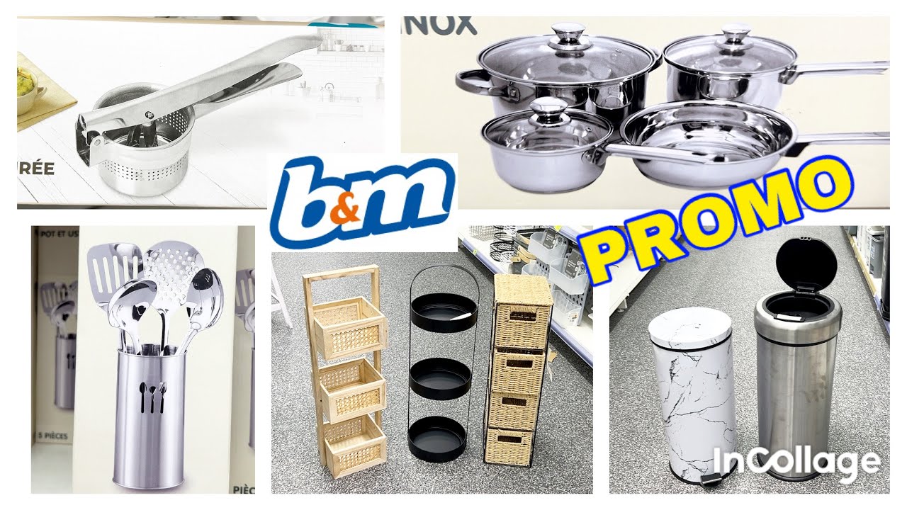 B&M 🔥 ARRIVAGE PROMOTION 18-06-24