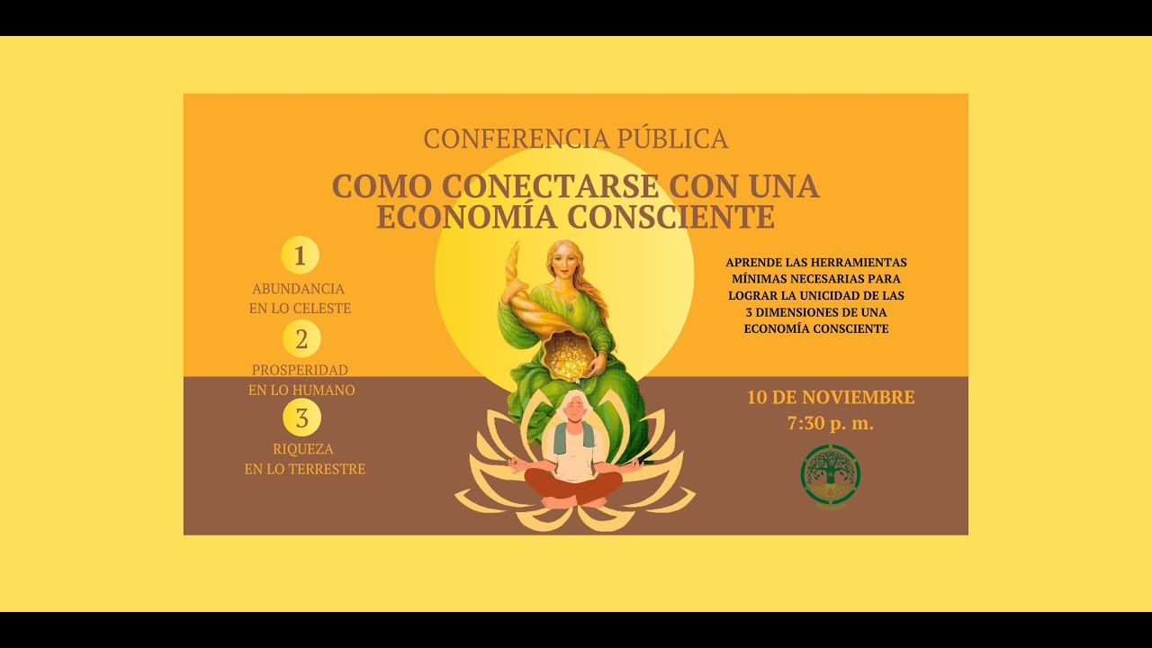 Conferencia_C&oacute;mo conectarse con una econom&iacute;a consciente
