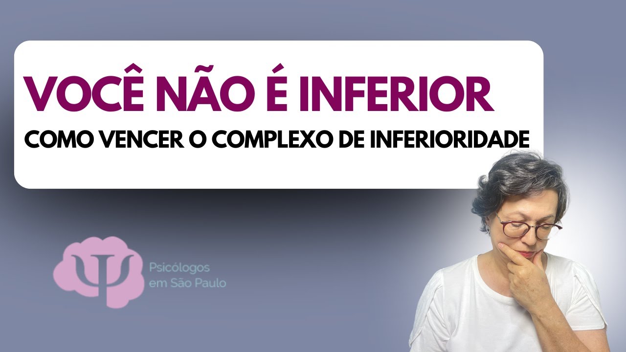 Como DESTIVAR os pensamentos que fazem você se SENTIR INFERIOR