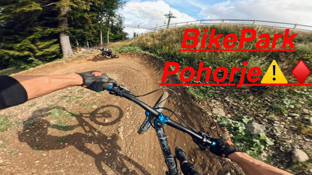 BikePark - Pohorje (Maribor) - BlueFlowLIne / StreamLine / RedFoxTrail -