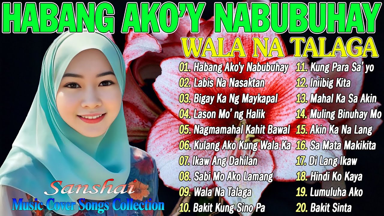 Habang Ako'y Nabubuhay 💗 Kung Para Sa'Yo || Tagalog Love Song 2025 || Best Of OPM Love Songs 2026