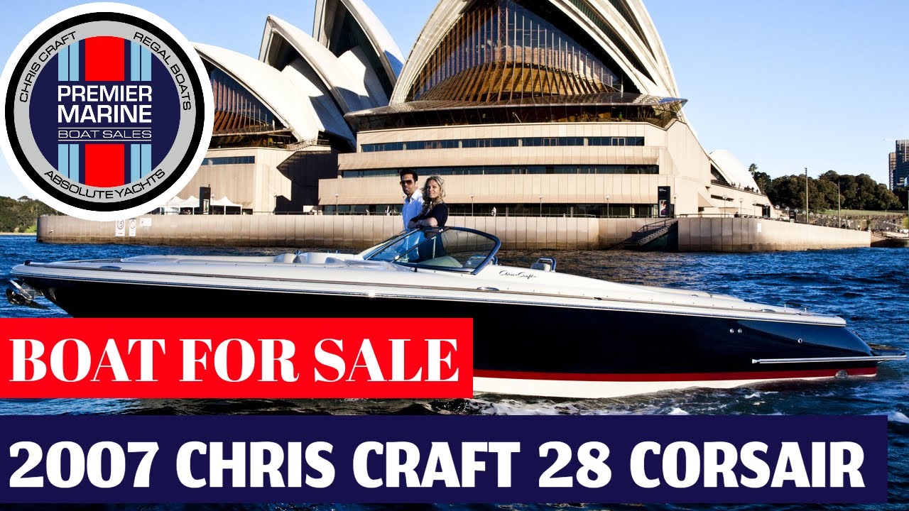 2007 Chris Craft 28 Corsair for Sale at Premier Marine Boat Sales Sydney Australia!