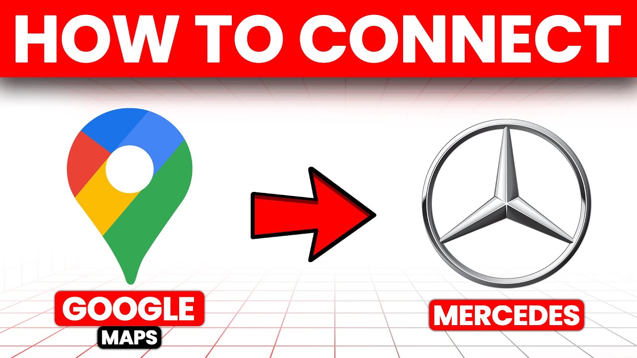 How To Connect Google Maps To Mercedes (How To Set Up And Use Google Maps To Mercedes)
