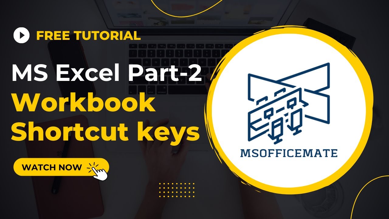 Workbook Shortcut keys in MS Excel || Shortcut keys || Part 2 || MSOFFICEMATE