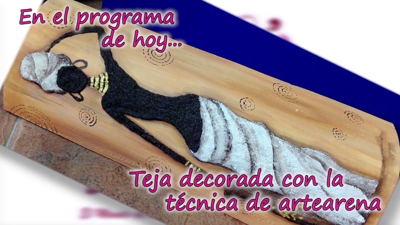 TEJA DECORADA CON TECNICA ARTEARENA 1/2