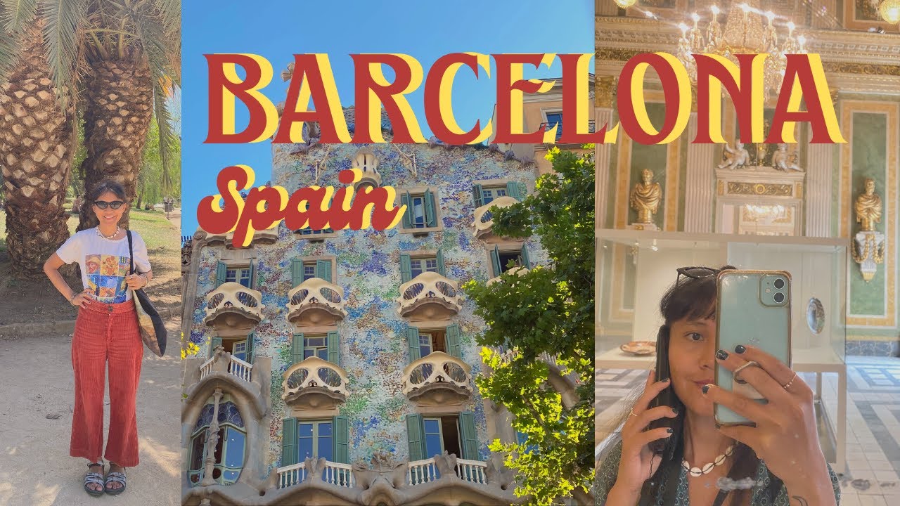 summer trip to BARCELONA, SPAIN 🌻 best places to visit in Barcelona