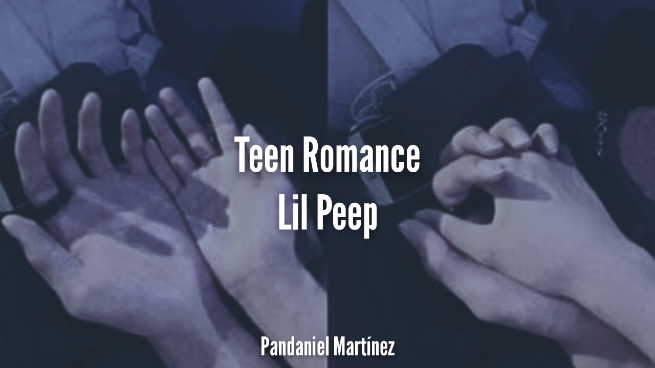 Lil Peep | Teen romance