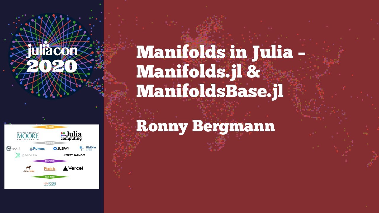 JuliaCon 2020 | Manifolds in Julia – Manifolds.jl & ManifoldsBase.jl | Ronny Bergmann