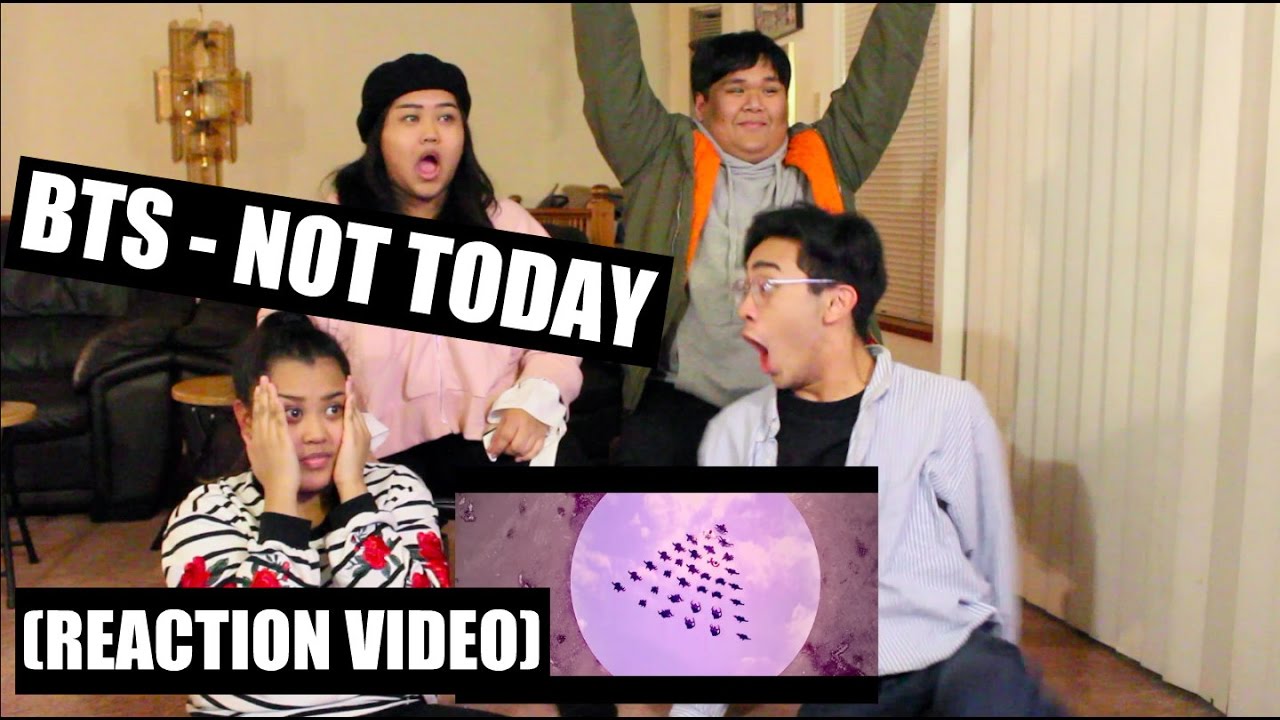 BTS - Not Today || Reaction Video
