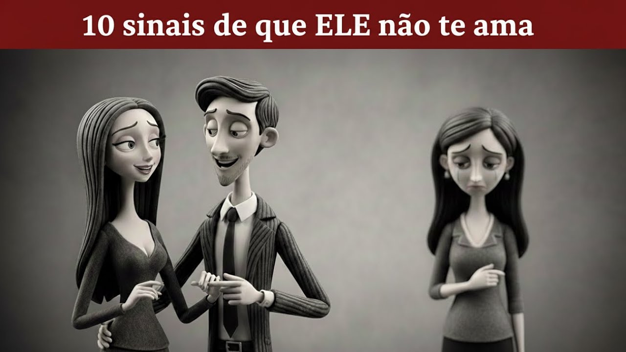 Para Mulheres: 10 sinais de que ELE não te ama (mesmo você achando que ELE ama)