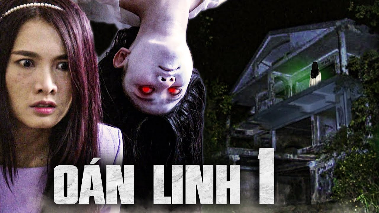 O&Aacute;N LINH Phần 1 | PHIM LẺ CHIẾU RẠP TẾT 2023 | Phim Tết 2023 | Phim Kinh Dị Mới Hay Nhất 2023 | THVL
