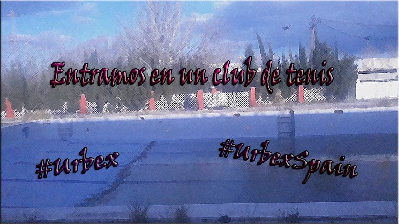 Entramos en un club de tenis | #Urbex #UrbexSpain