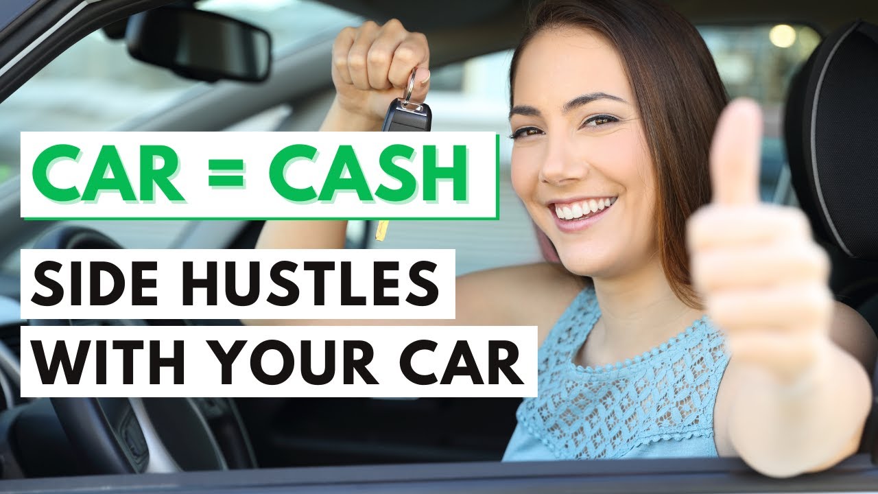 How to Make Money with Your CAR | 6 Side Hustle Ideas with your Car