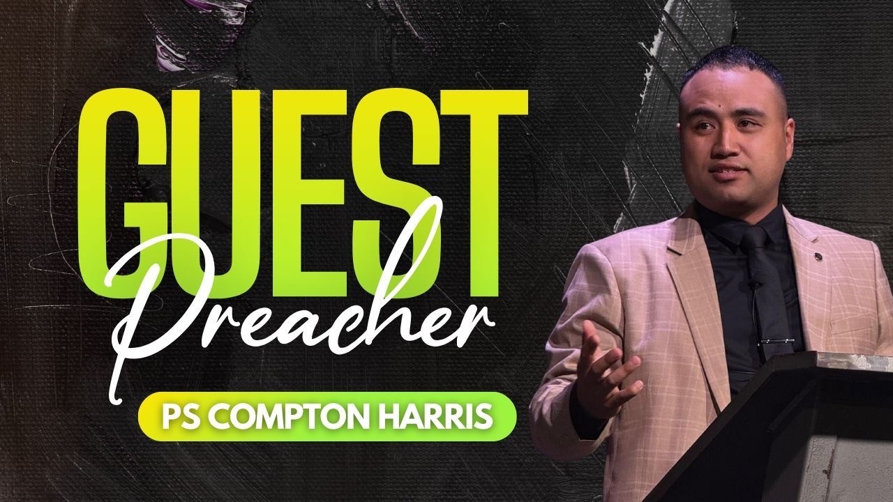 Wednesday 4th March | 7:30pm | Guest Preacher | Ps Compton Harris