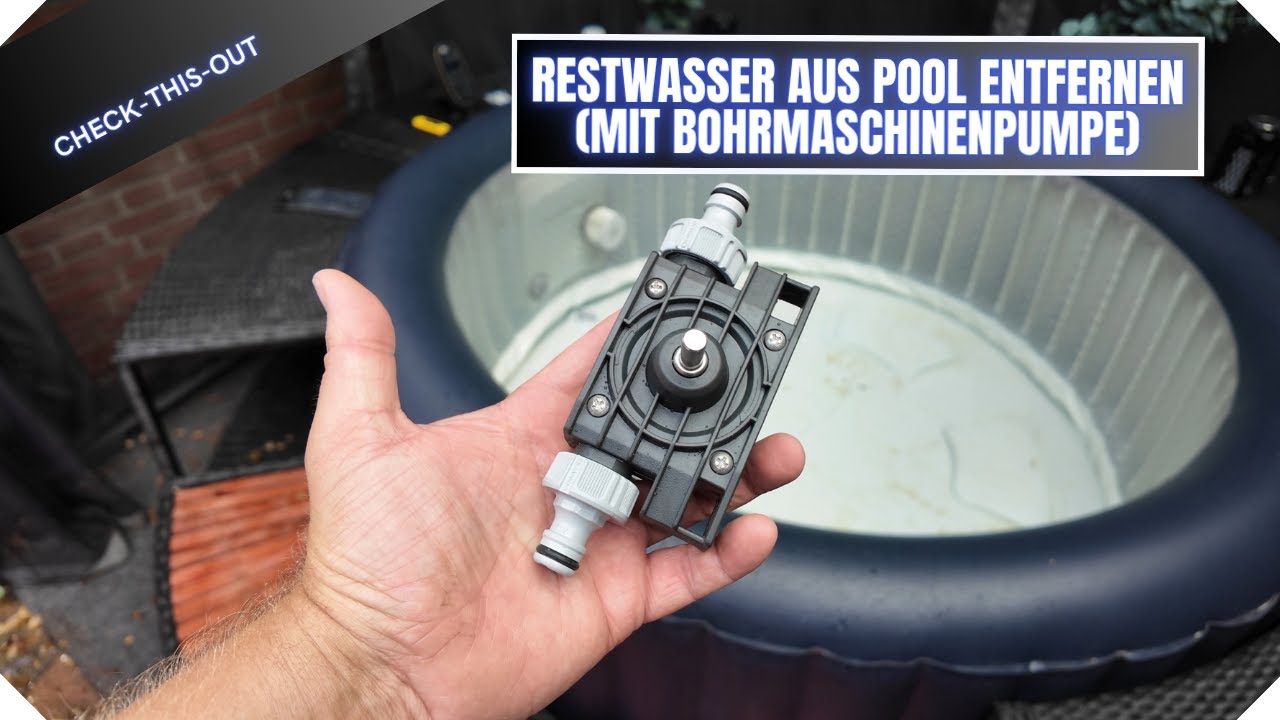 Restwasser aus Pool entfernen (mit Bohrmaschinenpumpe)