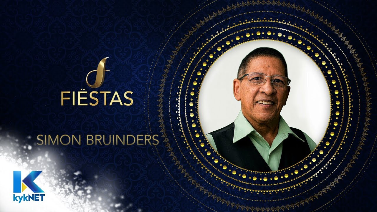 FIESTAS 2018 - LEWENSBYDRAE SIMON BRUINDERS