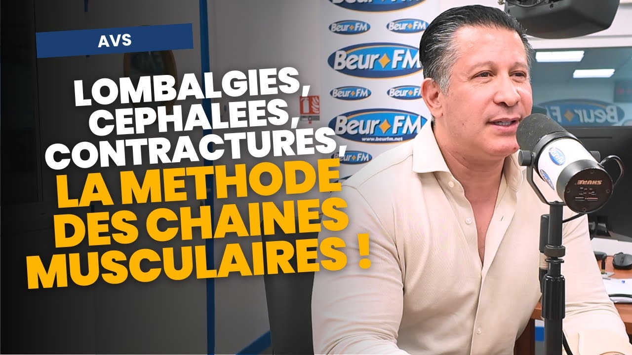 Lombalgies, c&eacute;phal&eacute;es, contractures, la m&eacute;thode des cha&icirc;nes musculaires ! - Mohamed Bouchoucha