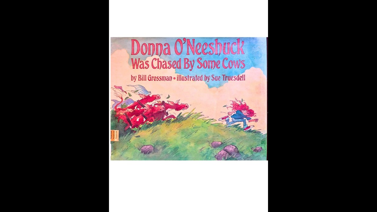 Story # 7 - Donna O'Neeshuck Was Chased By Some Cows