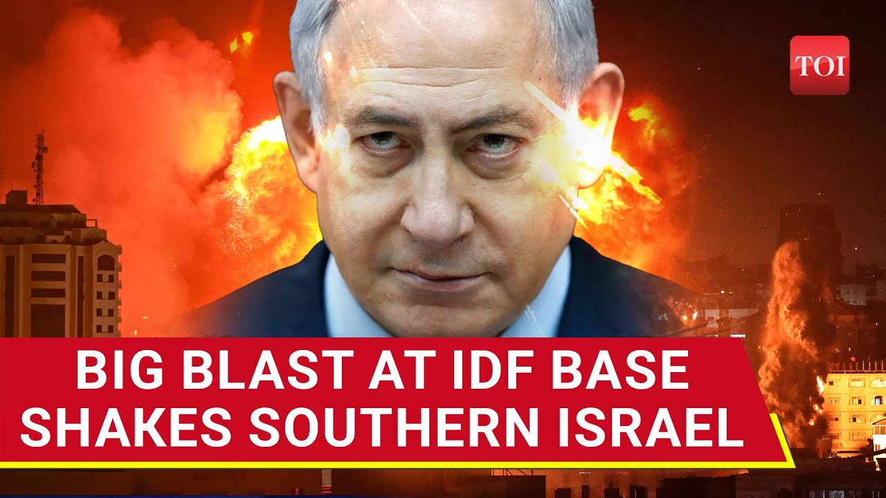 Huge Blast At Israeli Army Base Close To Gaza; 'Nine IDF Soldiers Get...' | Details
