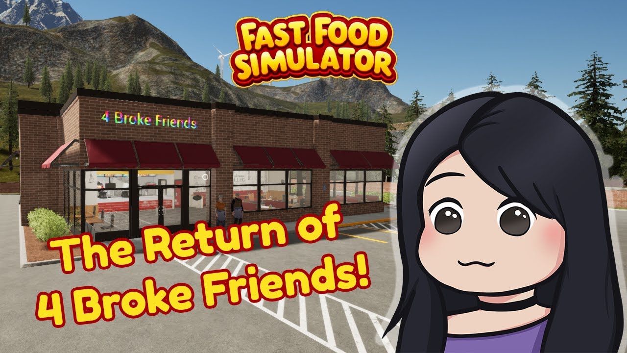 How Many Broke Friends Can Run a Restaurant? | Fast Food Simulator | VOD