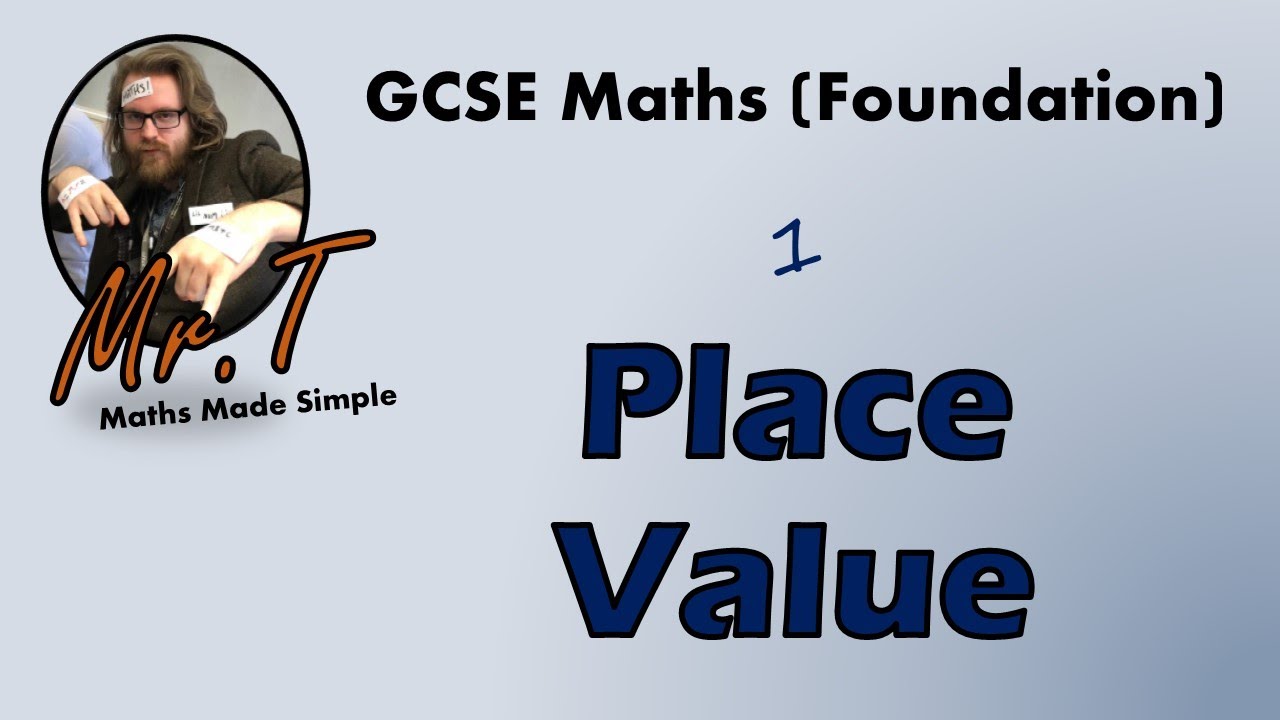 Place Value | GCSE Maths (Foundation)