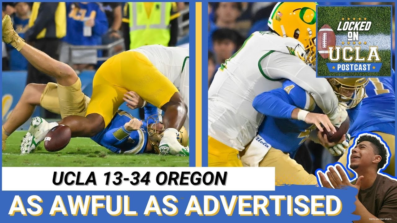 LOCKED ON UCLA POSTCAST: DeShaun Foster and UCLA crushed by No. 8 Oregon 34-13 at the Rose Bowl