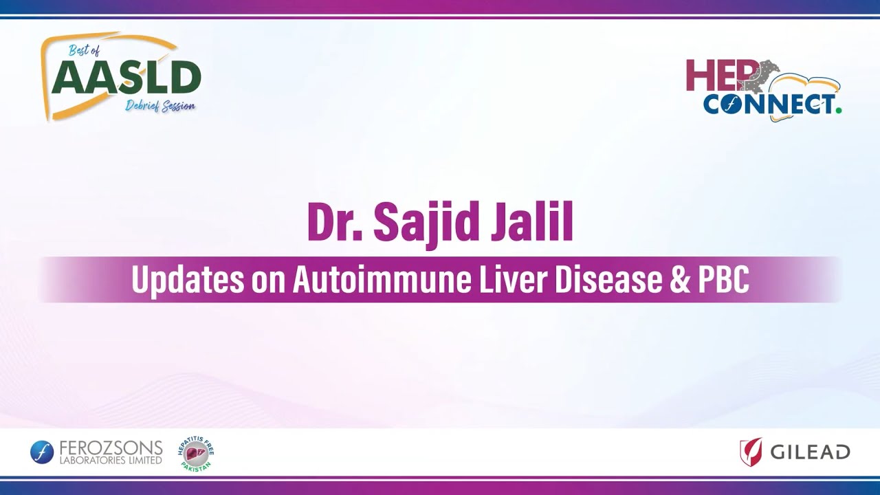 DR  SAJID JALIL @ BEST OF AASLD PAKISTAN, 2026