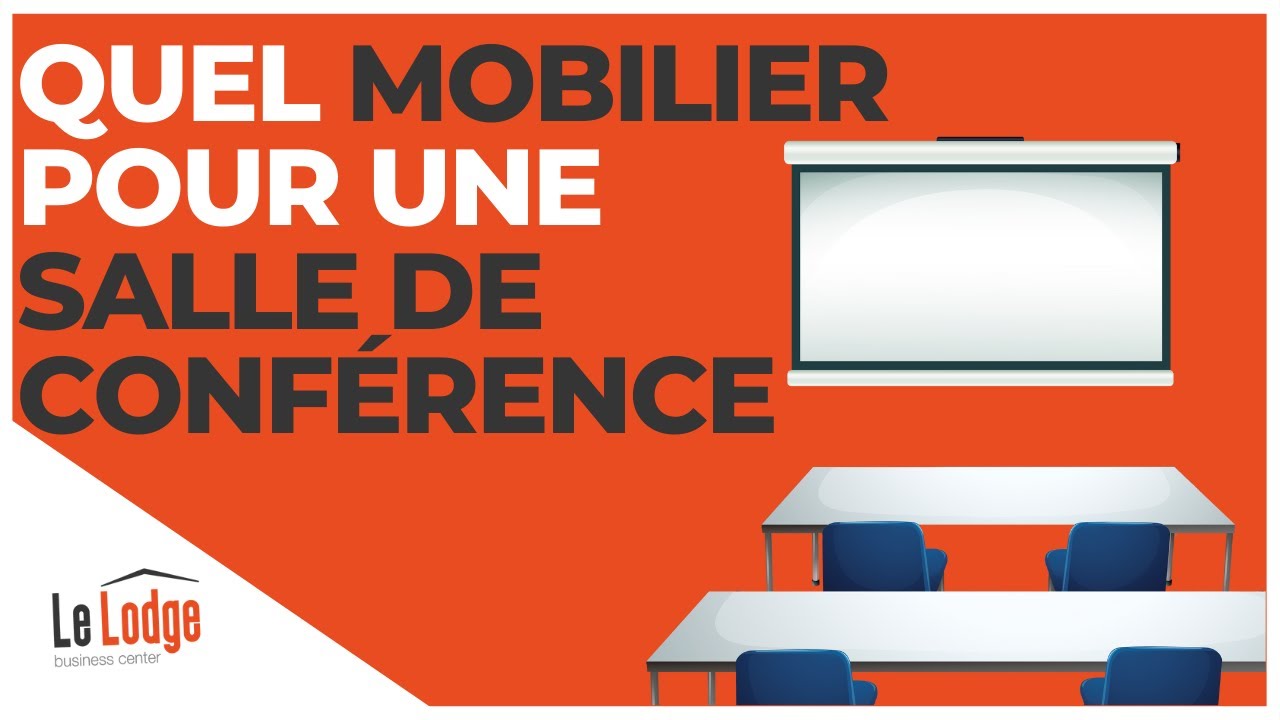 Salle de conférence : quel mobilier mettre ?
