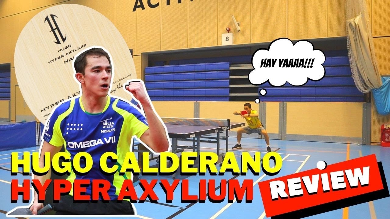 Обзор лезвия Hugo Calderano Hyper Axylium