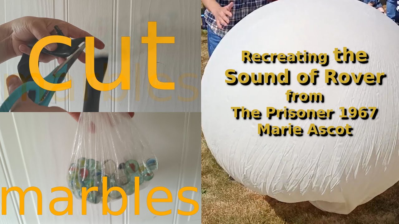 Recreating the sound of Rover from The Prisoner 1967 Marie Ascot