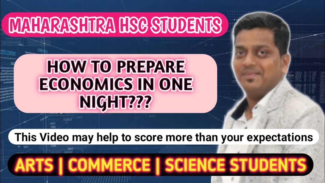 HOW TO PREPARE ECONOMICS IN ONE NIGHT ??? | HSC BOARD | ARTS | COMMERCE | SCIENCE | ASHISH SIR