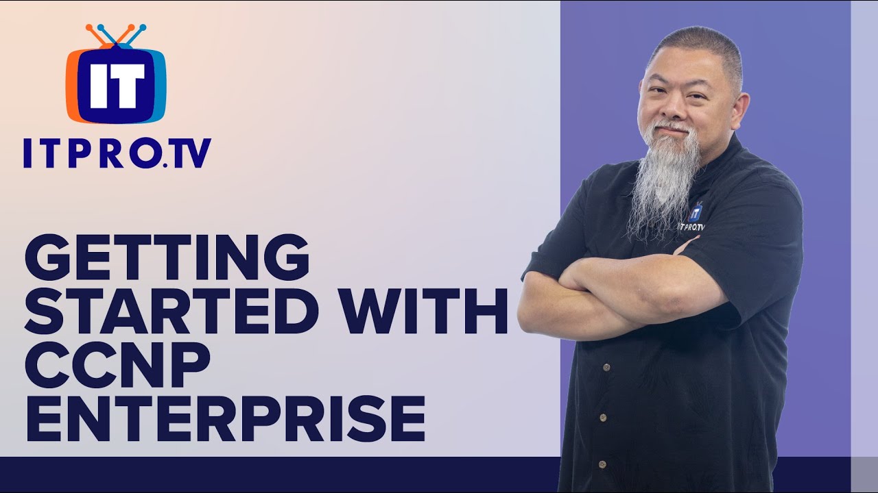 Getting Started with Cisco CCNP Enterprise (Cisco Certified Network Professional)