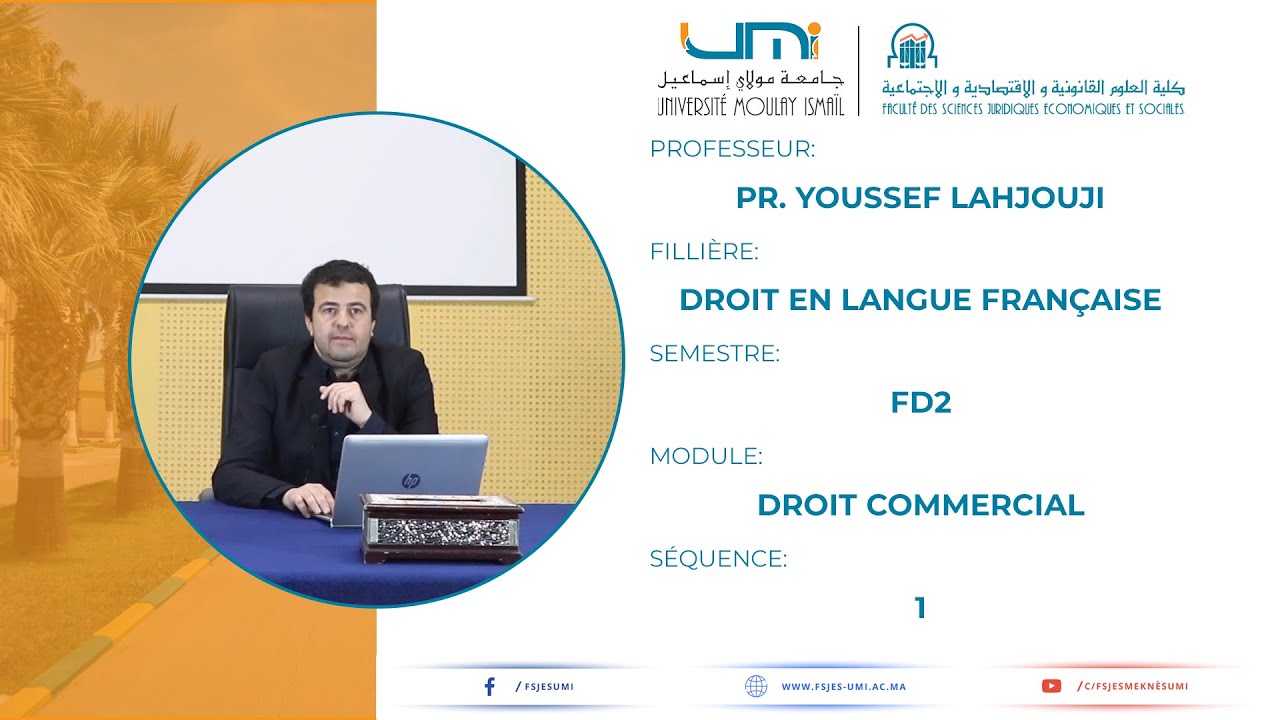 Pr. LAHJOUJI - FD2 : Droit Commercial - SEQ1