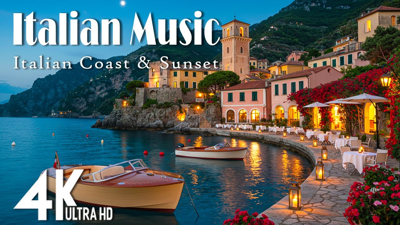 Romantic Italian Vibes 🎶 Chill Mediterranean Music for Relaxation & Study | Coastal Views in 4K