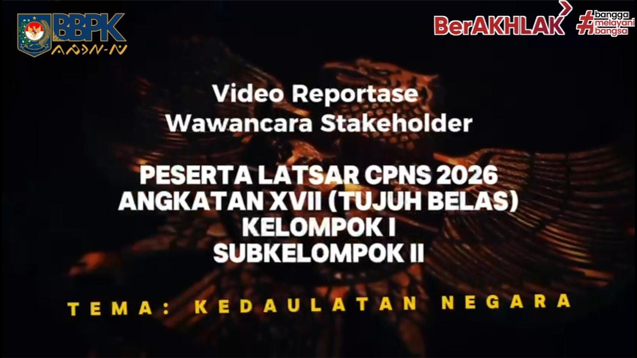 Tugas Kelompok Agenda I Peserta Latsar CPNS 2026 Video Reportase Wawancara