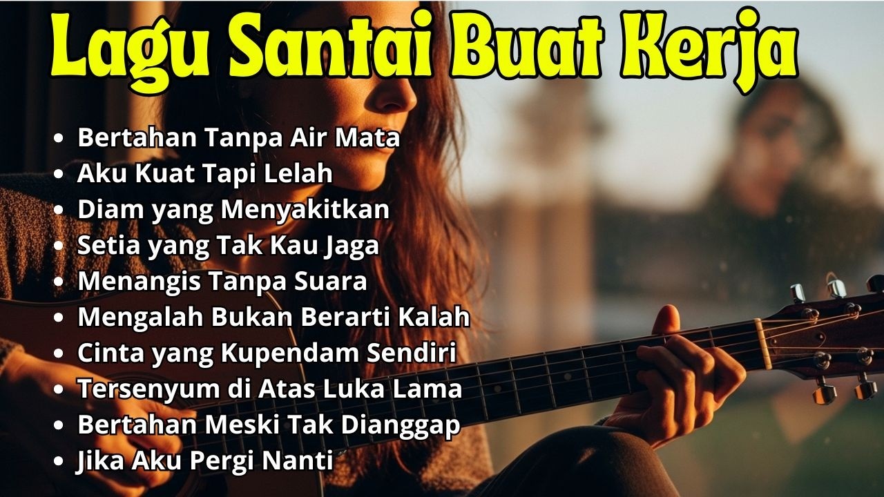 🎶 LAGU SANTAI KERJA HARIAN 2026 | SLOW ROCK TERBAIK