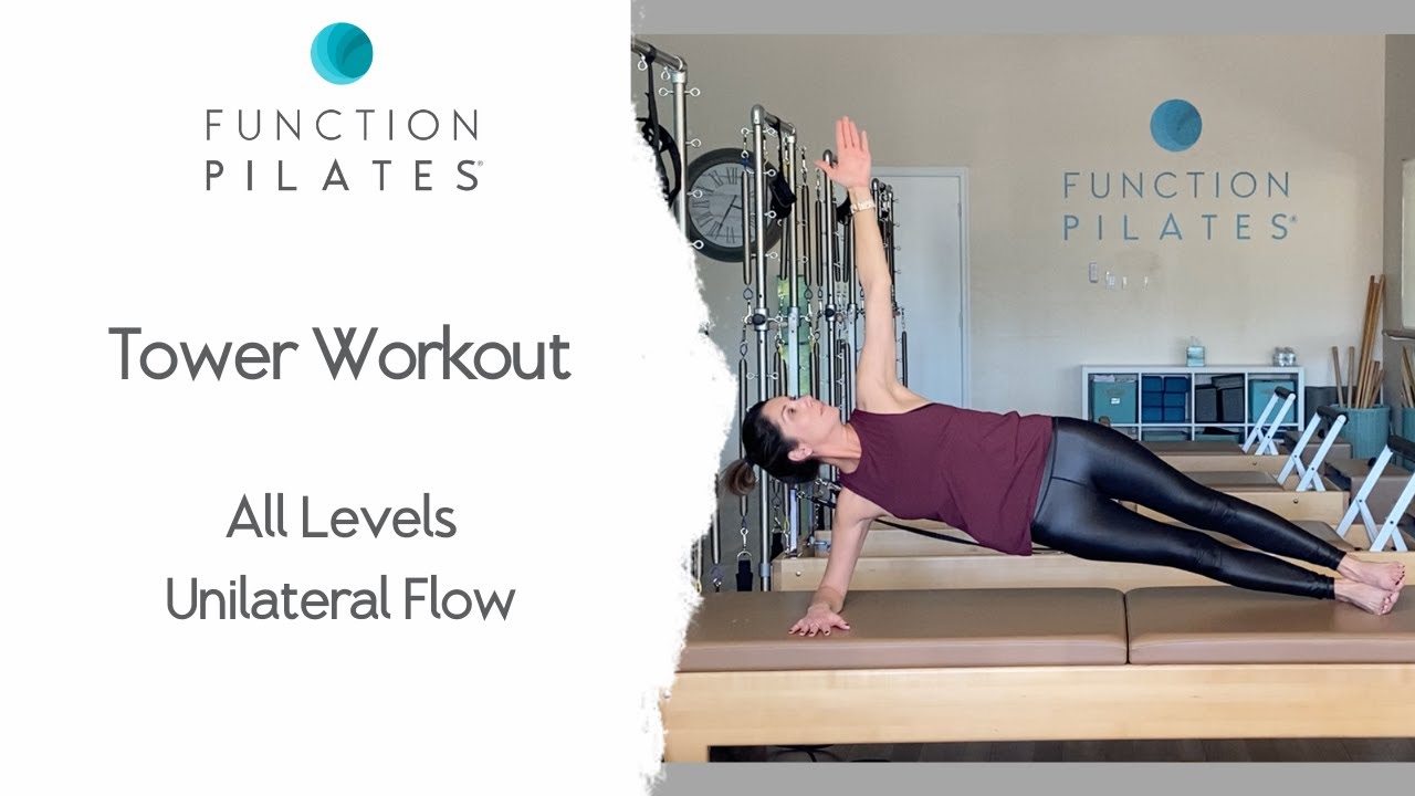 Tower Workout ~ All Levels Unilateral Flow
